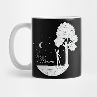 my dreams Mug